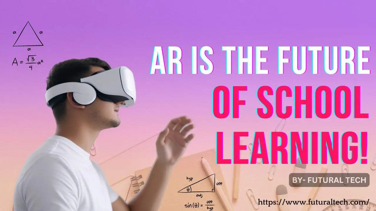 The Future is Here! Schools Embrace Awesome AR Tech for Learning The Future is Here! Schools Embrace Awesome AR Tech for Learning